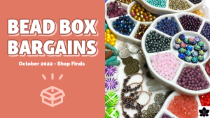 Bead Box Bargains Finds October 2022-1 (1)