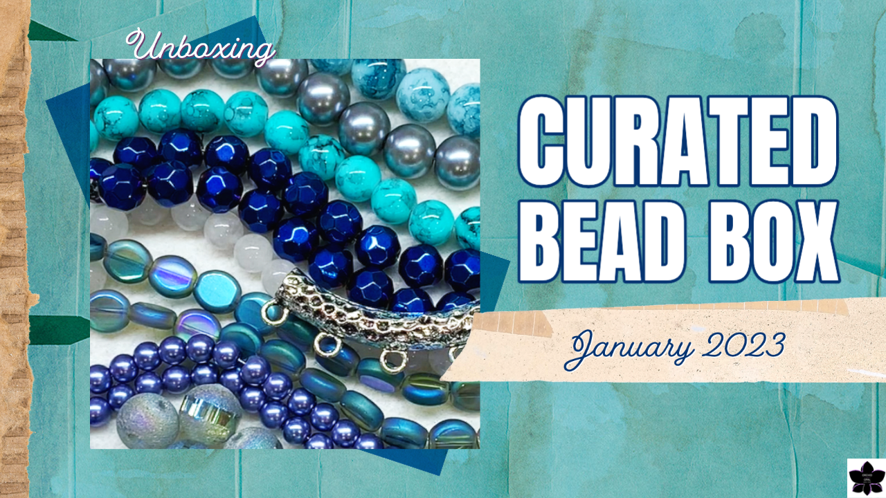 Curated Bead Box January 2023