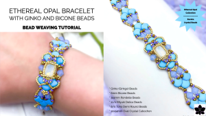 Ethereal Opal Crystal Bicone and Ginko Bead Bracelet Tutorial