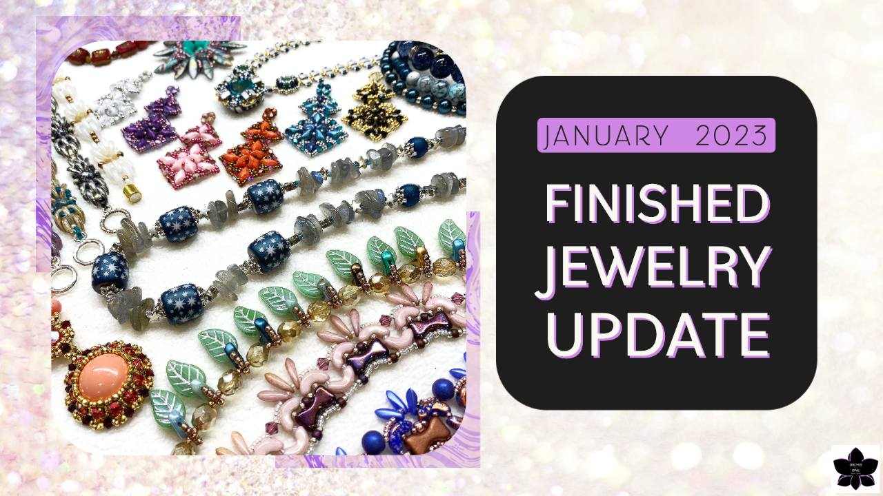 Finished Jewelry Update January 2023